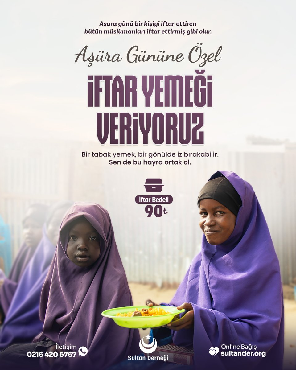 Aşura Günü’nde Sofralar Kuruluyor

Aşura, paylaşmanın ve kardeşliğin günü…
 Sultan Derneği olarak, Afrika, Afganistan ve Bangladeş’te ihtiyaç sahiplerine sıcak yemek ikram ediyoruz.
Bir tabak yemek, bir gönülde iz bırakabilir. Sen de bu hayra ortak ol.

🍽️Bir kişilik yemek