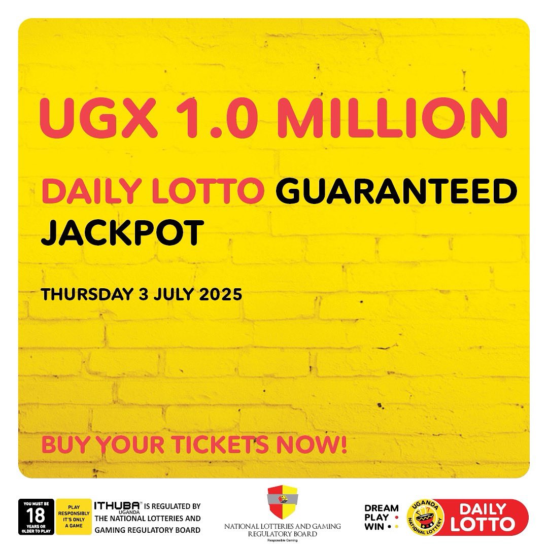 It’s payday buli daily. Play
#DAILYLOTTO for a GUARANTEED UGX 1 MILLION jackpot on Thursday 03/07/2025.
Buy your tickets NOW in authorised shops, OR by simply clicking on the link bit.ly/46e5yh6 OR Dial
*278# OR dial *185# on Airtel
Money OR *165# on MTN MoMo OR
*252#