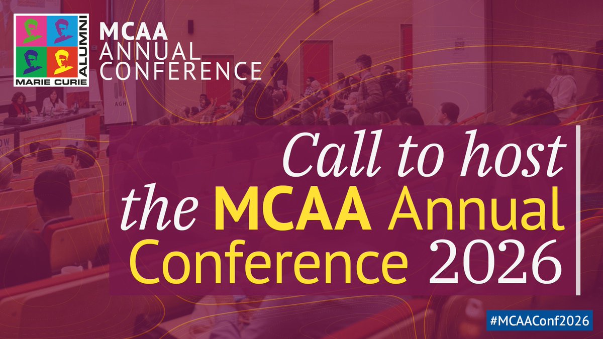 Apply to host the MCAA Annual Conference 2026! 💡

We’re currently accepting applications from our members interested in organising the next edition of our flagship event in their country.

📃 The call is open until 25 July: mariecuriealumni.eu/call-host-mcaa… 

#MCAAConf2026