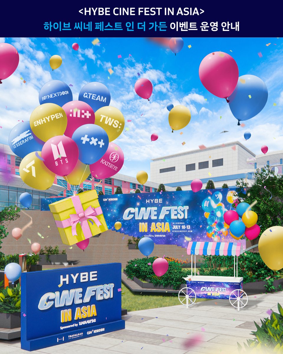 CGV_FanSupport's tweet photo. ✨HYBE CINE FEST IN ASIA 개최 기념✨
하이브 씨네 페스트 인 더 가든🌳🎈이벤트 공개!

전국 CGV 스크린에서 HYBE 아티스트 만나고📽️
다채로운 이벤트도 즐겨보세요🎁

📅이벤트 일정 : 7/10(목)~7/13(일) 11:00-20:00
🎪이벤트 위치 : 용산아이파크몰 4F 더 가든
✅이벤트 관련한 자세한 사항은 CGV 홈페이지/APP 참고 부탁드립니다.
🔗https://t.co/LqHv1txUxu

#HYBECINEFEST #HYBECINEFEST_ASIA #HYBECINEFESTINASIA #하이브씨네페스트 #HYBE #CGV #ICECON #방탄소년단 #세븐틴 #투모로우바이투게더 #엔하이픈 #르세라핌 #앤팀 #보이넥스트도어 #투어스 #아일릿 #캣츠아이 #BTS #SEVENTEEN #TOMORROW_X_TOGETHER #ENHYPEN #LE_SSERAFIM #andTEAM #BOYNEXTDOOR #TWS #ILLIT #KATSEYE