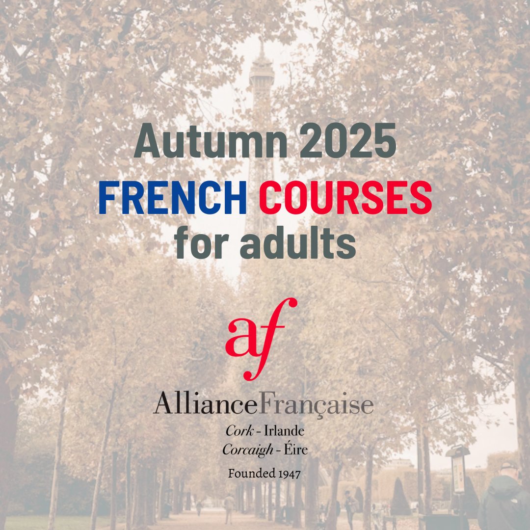 Registration for our Autumn 2025 #French courses is now open:
alliancefrancaisecork.com 

French courses for #adults, #teenagers, #children, #teachers