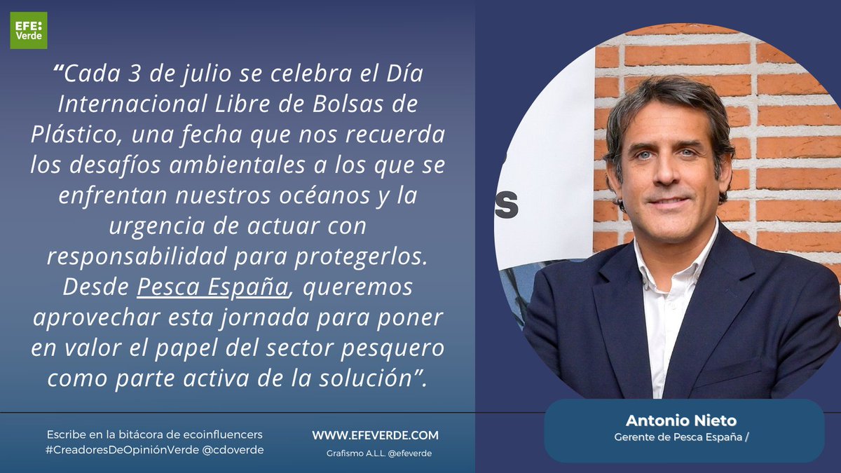 La firma invitada en #CreadoresDeOpiniónVerde @cdoverde es Antonio Nieto, gerente de @PescaEspana 🐟
El Día Internacional #LibreDeBolsasDePlástico, destaca el compromiso del sector pesquero contra la contaminación marina y por una pesca sostenible
efeverde.com/comprometidos-…