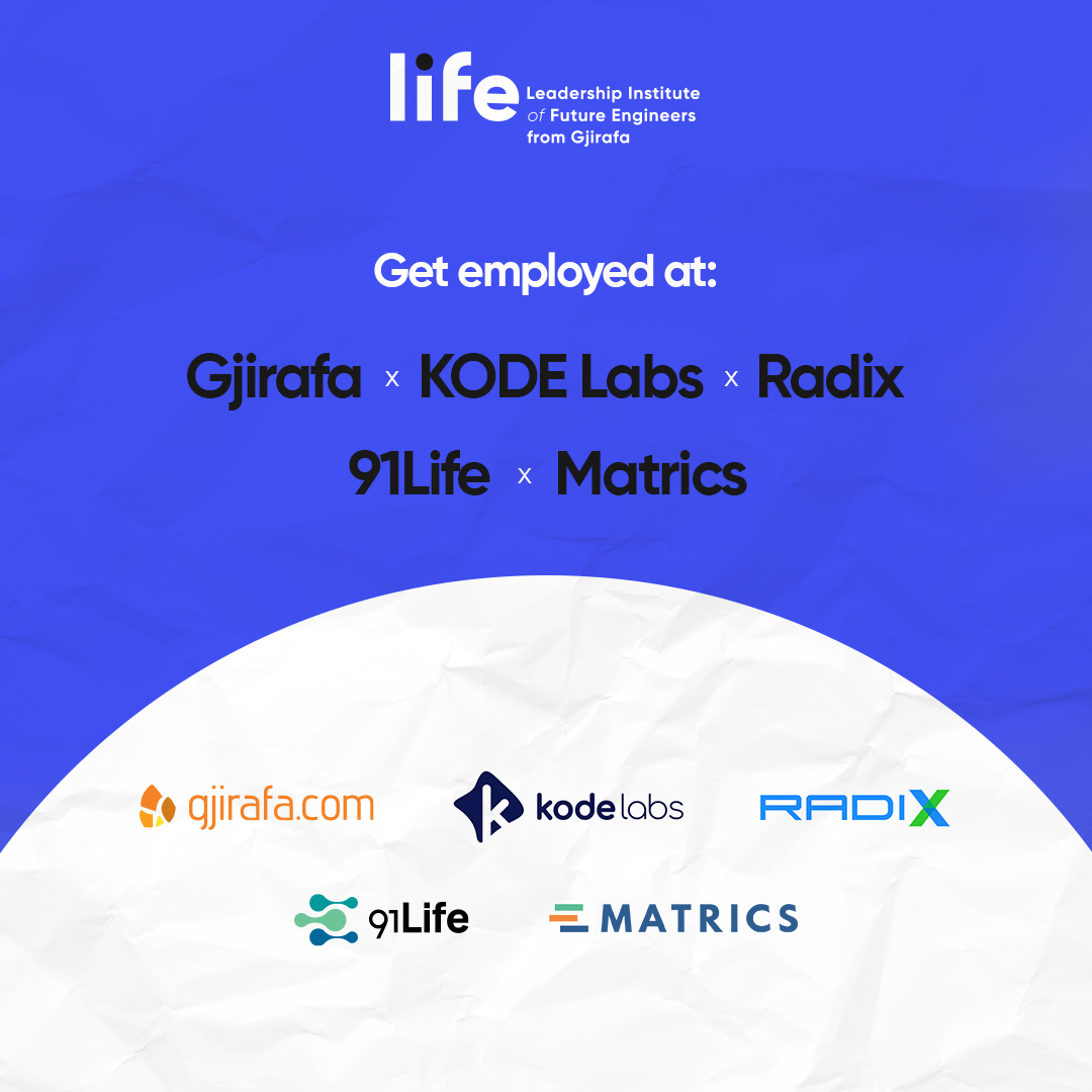 All the fellows who successfully complete the LIFE from Gjirafa training will get employed in one of our partner companies in our LIFE Employer Network: Gjirafa, Inc., KODE Labs, Radix, 91Life and Matrics.

Find more at life.gjirafa.com/partners
Join LIFE👉life.gjirafa.com