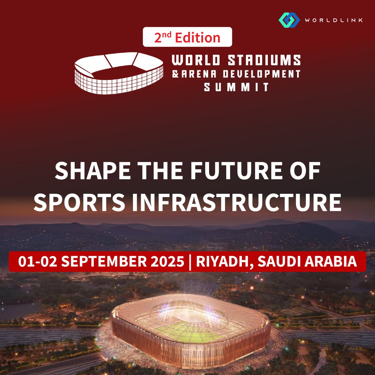 ✨ The 2nd Edition Is Here!

Be part of the region’s most anticipated gathering of stadium and arena innovators this September in Riyadh.

The World Stadiums &amp; Arena Development Summit returns on 1–2 September 2025, bringing together decision-makers, architects, engineers,