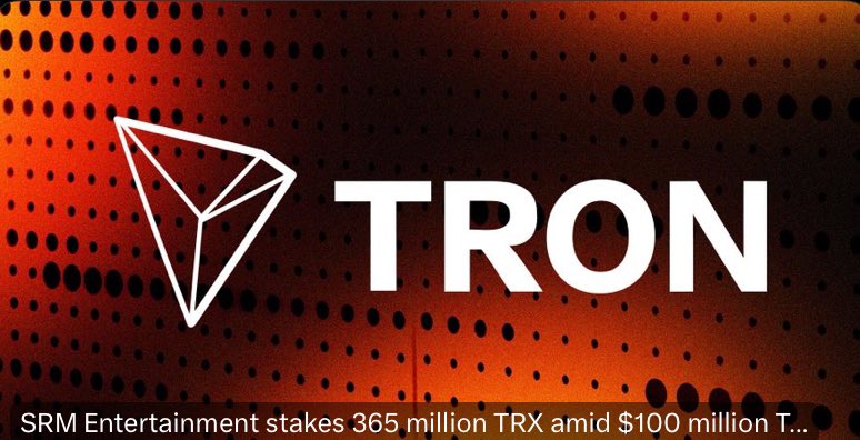 🚨 Strategic Move in the TRON Ecosystem

SRM Entertainment has officially staked 365 million $TRX as part of a comprehensive $100 million TRON-based treasury strategy—a bold decision that reflects strong institutional confidence in the long-term value and security of the TRON