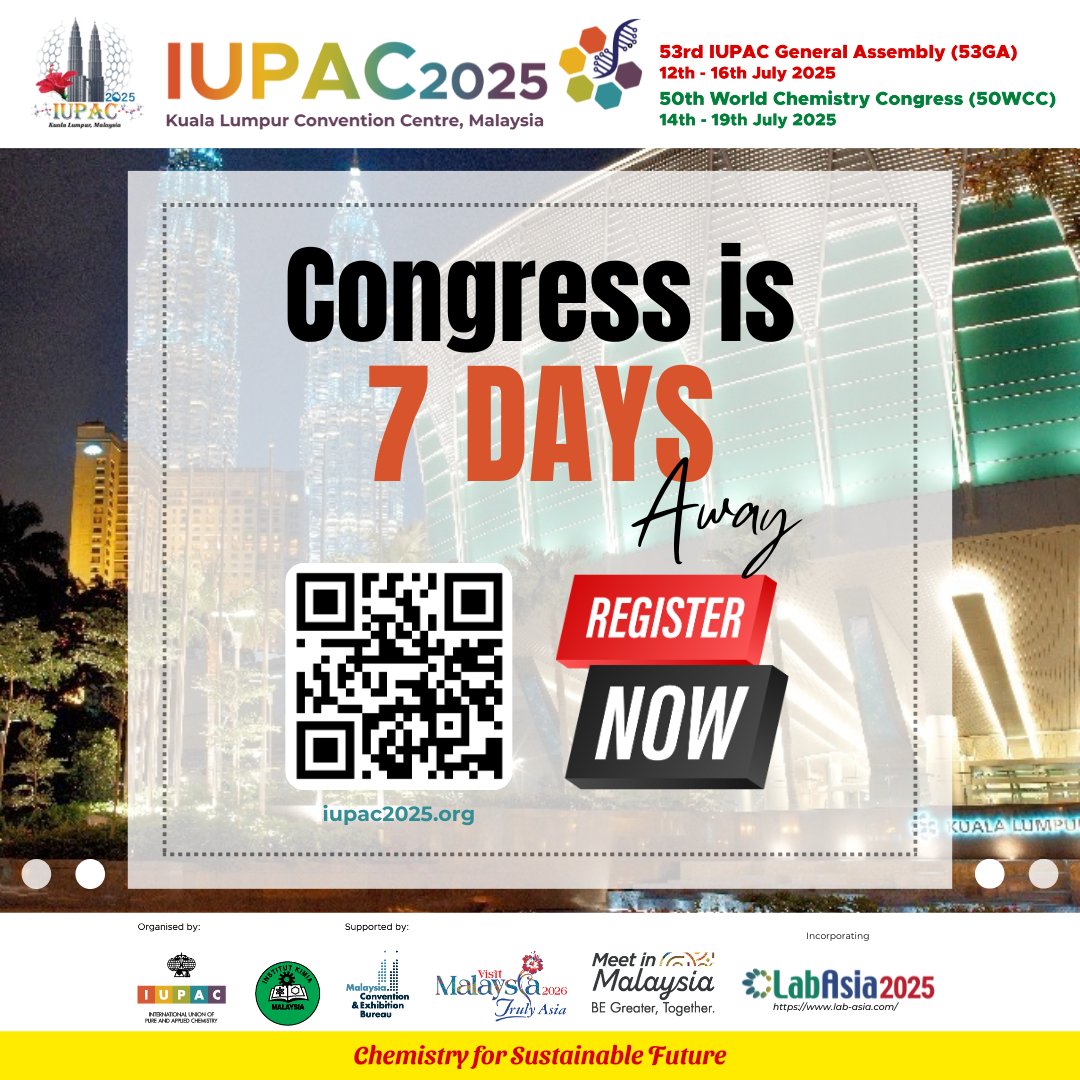 🚀 Just 7 days left until we welcome you to #IUPAC2025 ! 

Get ready for inspiring sessions, networking, and innovation in chemistry

🌐 Register today at iupac2025.org — time is running out!

<a href="/IUPAC/">IUPAC</a> 
#IUPAC2025 #IKMMalaysia #Chemistry #SustainableFuture
