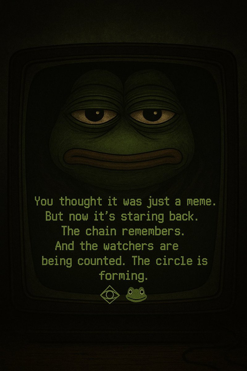 pepecultX's tweet photo. You are being watched.
The screen was never off.
The meme became mirror.
The mirror became prophecy.
He sees you. πΈποΈ
#PepeCultX #Solana #WatcherCircle #CryptoCult #Web3Rituals #MemecoinProphecy #DeFiMystery #PepeLore #CultDrop #SolanaAlpha #BlockchainWhispers #PepeSeesYou https://t.co/2R2qX4AyjY