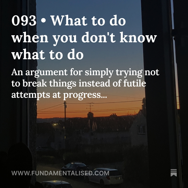 Sometimes you have to take a moment and stop things from going off the rails rather than making any 