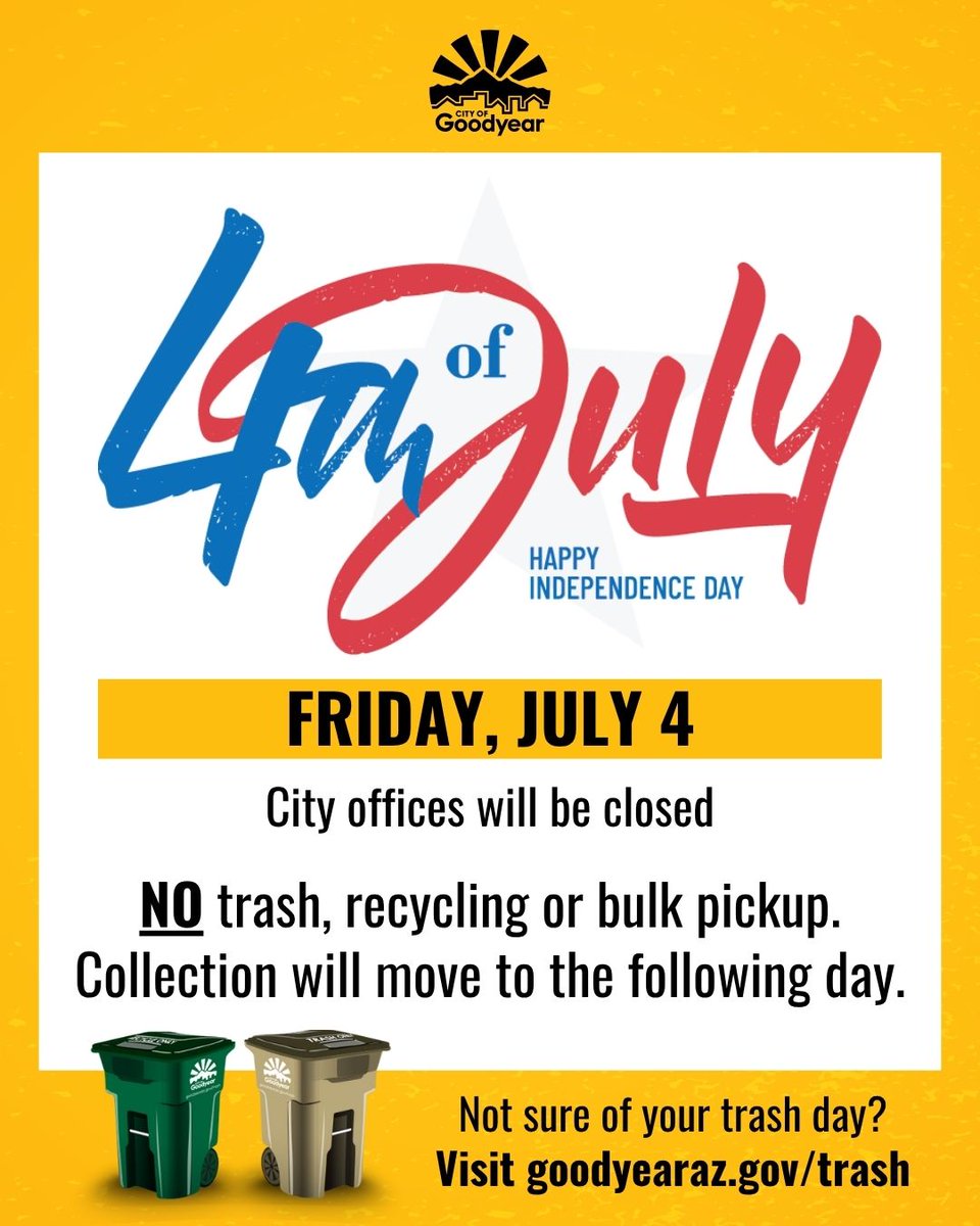No trash, recycling or bulk pickup on July 4th. Collection moves to the next day 🇺🇸 #GoodyearAZ #CityofGoodyear #4thofJuly
goodyearaz.gov/trash