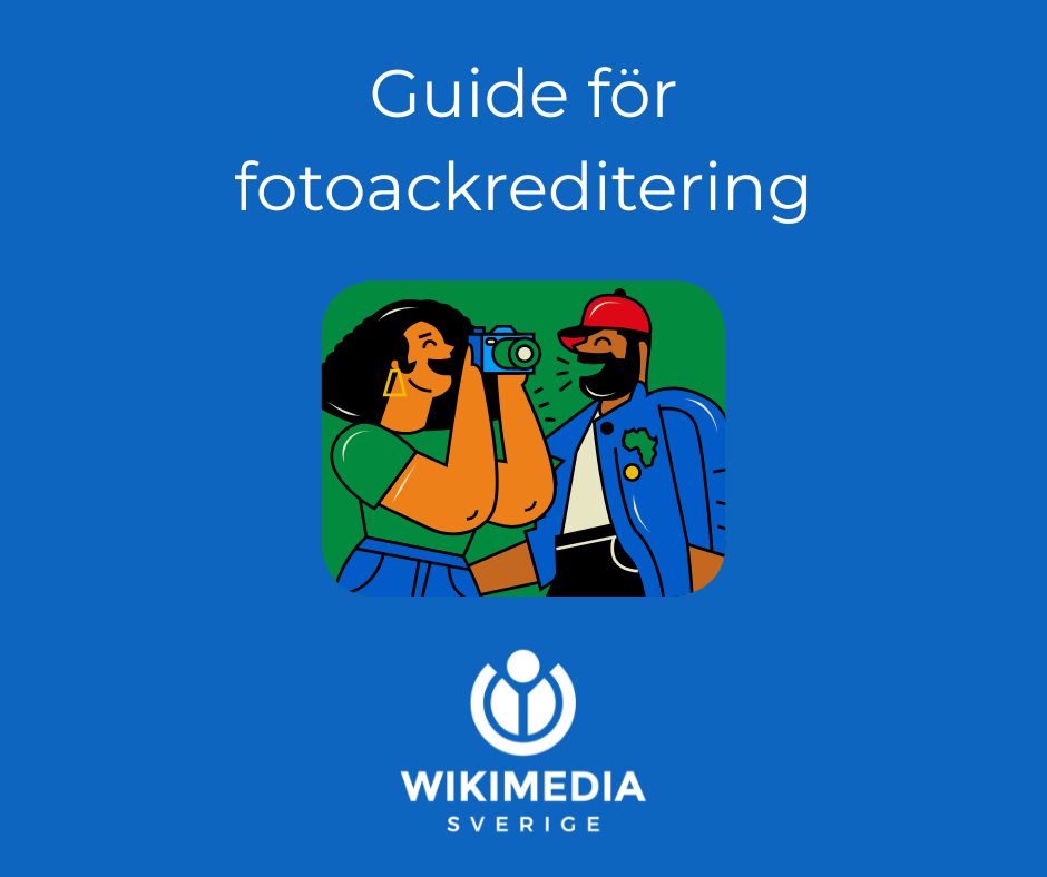 Vill du fota för Wikipedia? 📸

Visste du att du kan fota evenemang och samtidigt bidra till fri kunskap genom Wikimedia Sverige?

Nu finns vår guide för fotoackreditering! I den kan du läsa allt on hur det går till att bli pressfotograf för WMSE. 

commons.wikimedia.org/wiki/File:Guid…