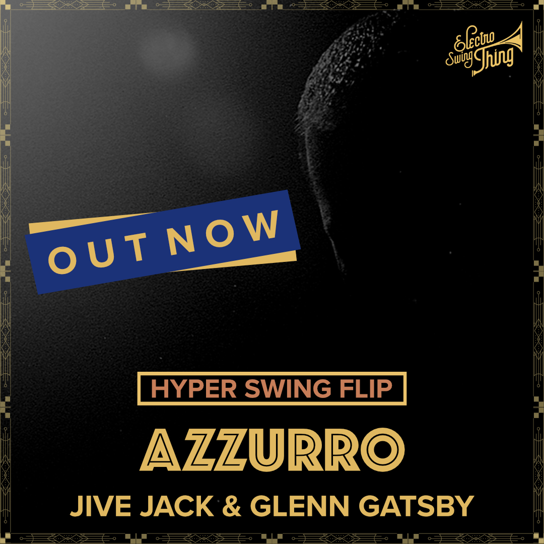 #OutNow: Jive Jack &amp; Glenn Gatsby - Azzurro (Hyper Swing Flip) 🚂💙🎶

👉 estlink.de/sp087

#Hyperswing #Hypertechno #ElectroSwing #Azzurro #JiveJack #GlennGatsby #RemixCulture #Swingcore #RaveCulture #SpedUpRemix #DancefloorReady #NextGenSwing #VintageMeetsRave