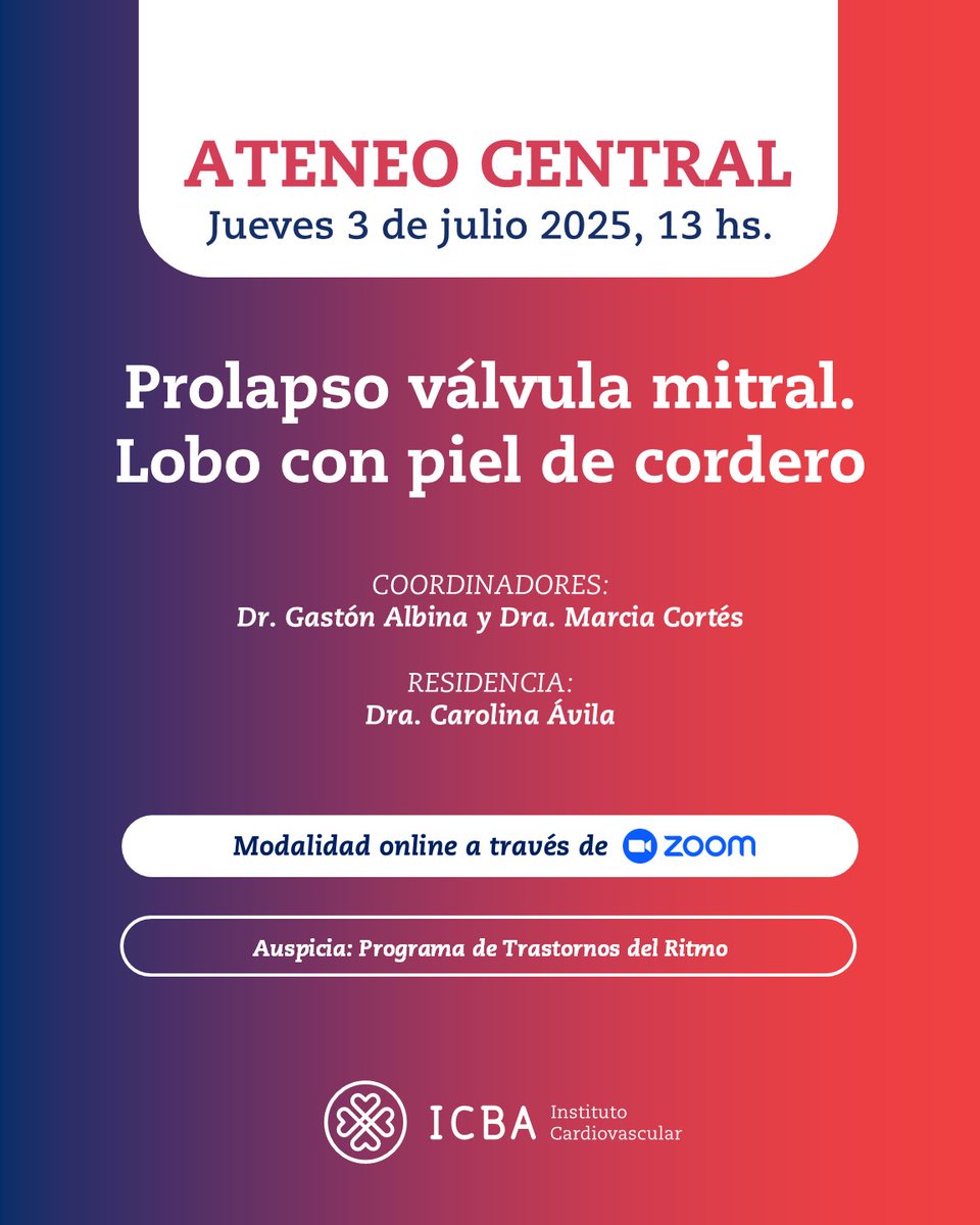 👉🏼 Te invitamos a participar de nuestro Ateneo ICBA Central

💬 ”Prolapso válvula mitral. Lobo con piel de cordero”

🫀 Coordinadores: Dr. Gastón Albina y Dra. Marcia Cortés

🩺 Residencia: Dra. Carolina Ávila 

🗓️ Jueves 3 de julio
🕓 A las 13 hs. 
💻 Vía zoom

📲Más información