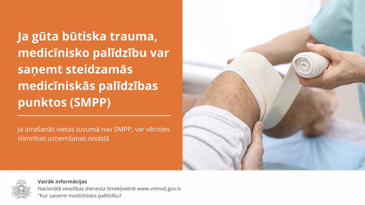 Traumas gadījumā vai situācijā, kas prasa steidzamu ārstniecības personu iejaukšanos, medicīnisko palīdzību var saņemt steidzamās medicīniskās palīdzības punktā. Ja tuvumā tāds neatrodas, vērsies slimnīcas uzņemšanas nodaļā! 🏥
Vairāk ➡️ vmnvd.gov.lv/lv/kur-sanemt-…