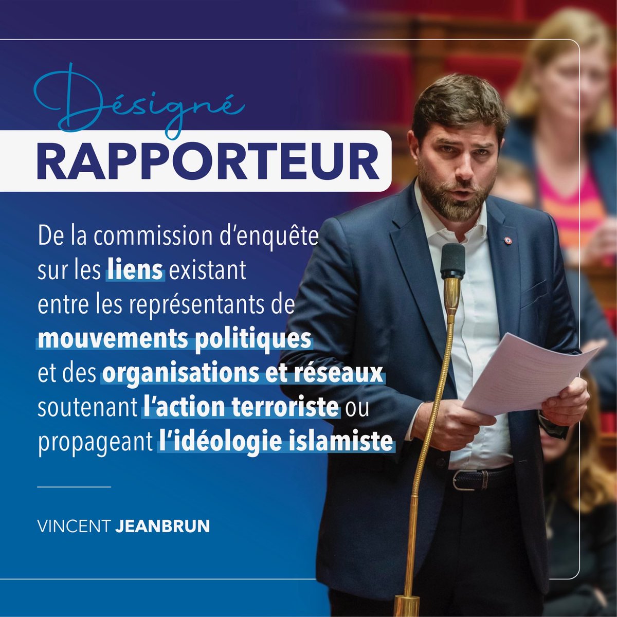Vincent Jeanbrun (@vincentjeanbrun) on Twitter photo 👉Merci aux collègues de la <a href="/droiterep_an/">Groupe Droite Républicaine</a> et à <a href="/laurentwauquiez/">Laurent Wauquiez</a> pour leur confiance en me désignant rapporteur.
Que tous ceux qui ont des liens et des compromissions avec l'islamisme radical et tous les suprémacismes se préparent : nous allons les traquer et les débusquer ! 🇫🇷 👉Merci aux collègues de la <a href="/droiterep_an/">Groupe Droite Républicaine</a> et à <a href="/laurentwauquiez/">Laurent Wauquiez</a> pour leur confiance en me désignant rapporteur.
Que tous ceux qui ont des liens et des compromissions avec l'islamisme radical et tous les suprémacismes se préparent : nous allons les traquer et les débusquer ! 🇫🇷