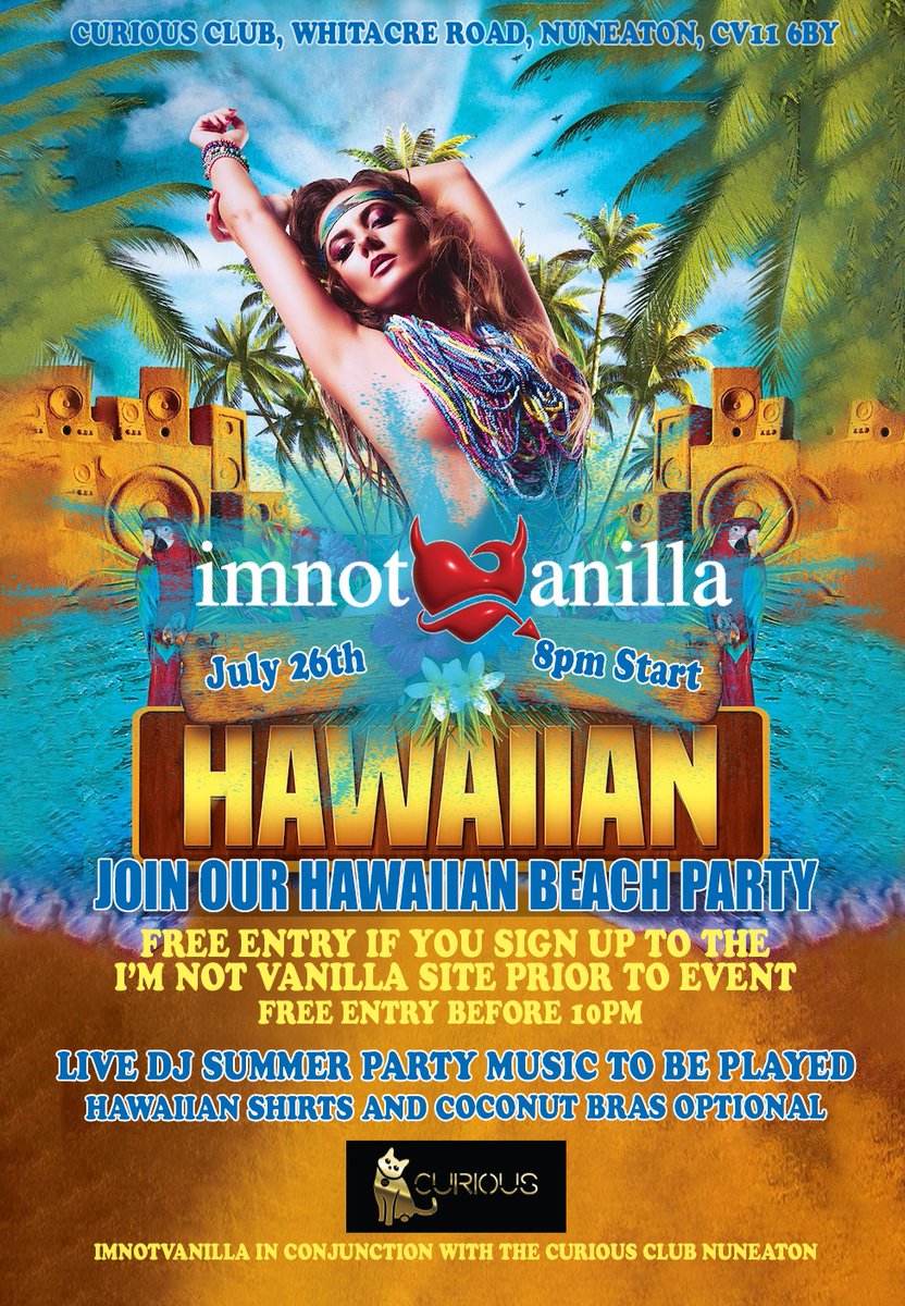 ✨ BIG EVENT ‼️<a href="/Imnotvanilla6/">I’m not vanilla</a> massive Hawaiian launch party FREE entry to anybody signed up to there new website imnotvanilla.com ‼️ ALL lifestyles are welcome We will be there too! 😜✨