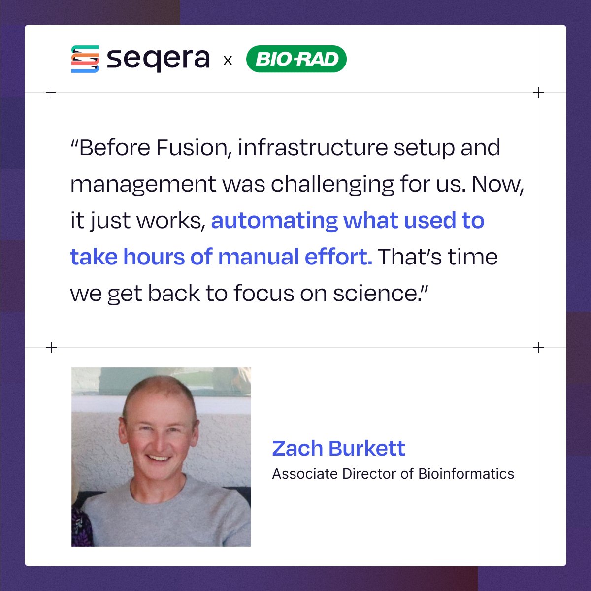 Seqera (@seqeralabs) on Twitter photo "Before Fusion, infrastructure setup and management was challenging for us. Now, it just works, automating what used to take hours of manual effort. That's time we get back to focus on science." - Zach Burkett from <a href="/BioRad/">Bio-Rad Laboratories</a>
With Fusion and Seqera Platform, Bio-Rad were able to "Before Fusion, infrastructure setup and management was challenging for us. Now, it just works, automating what used to take hours of manual effort. That's time we get back to focus on science." - Zach Burkett from <a href="/BioRad/">Bio-Rad Laboratories</a>
With Fusion and Seqera Platform, Bio-Rad were able to