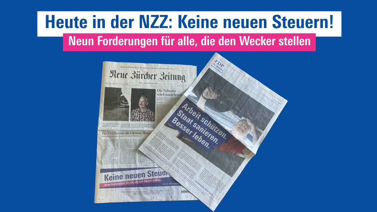 FDP_Liberalen's tweet image. Heute als Beilage in der NZZ: Das neue Wirtschaftspapier der FDP. 
Dazu lesenswerte Beiträge von Parteipräsident @ThierryBurkart  und alt Bundesrat Kaspar Villiger – sowie ein spannendes Interview mit Prof. Christoph A. Schaltegger.

👉 Hier geht’s zur Beilage:…