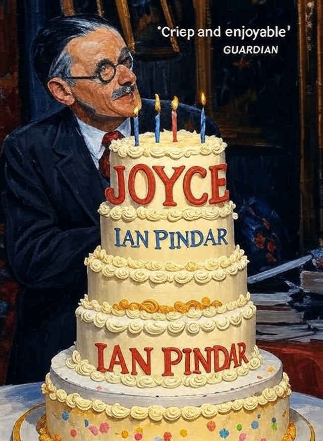IanPindar's tweet image. HAPPY BIRTHDAY to my revised and updated edition of JOYCE (not actual cover image!). &quot;Pindar has skilfully made the process of understanding the complex relationship between Joyce’s life and work ‘fun again’.&quot; Times Literary Supplement 
tinyurl.com/49mwxszw