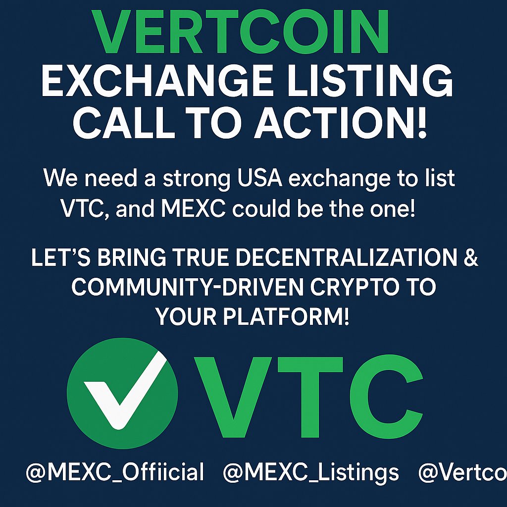 We need a strong USA exchange to list $VTC, and <a href="/MEXC_Official/">MEXC</a> could be the one! Let’s bring true decentralization &amp; community-driven crypto to your platform!

Tag <a href="/MEXC_Official/">MEXC</a>, <a href="/MEXC_Listings/">MEXC_Listings</a> &amp; <a href="/Vertcoin/">Vertcoin</a>

#Vertcoin #VTC #CryptoListing #DecentralizeNow