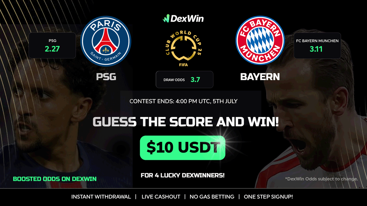 DexWin Crypto Betting (@dexwin_sports) on Twitter photo 🏆DexWin - Predict & Win : ⚽️ FIFA Club World Cup!🏆
🥅Paris Saint-Germain🇫🇷 vs 🇩🇪 Bayern Munich🥅
🏅To participate⏬
1⃣Follow <a href="/DexWin_Sports/">DexWin Crypto Betting</a> ⭐️
2⃣❤️+🔁RT this post
3⃣Guess the FINAL Score + Tag 2 Friends🌟
⚡️Only 1 entry per account!
🏆 4 Lucky Winners get $10 USDT
⏳Contest 🏆DexWin - Predict & Win : ⚽️ FIFA Club World Cup!🏆
🥅Paris Saint-Germain🇫🇷 vs 🇩🇪 Bayern Munich🥅
🏅To participate⏬
1⃣Follow <a href="/DexWin_Sports/">DexWin Crypto Betting</a> ⭐️
2⃣❤️+🔁RT this post
3⃣Guess the FINAL Score + Tag 2 Friends🌟
⚡️Only 1 entry per account!
🏆 4 Lucky Winners get $10 USDT
⏳Contest