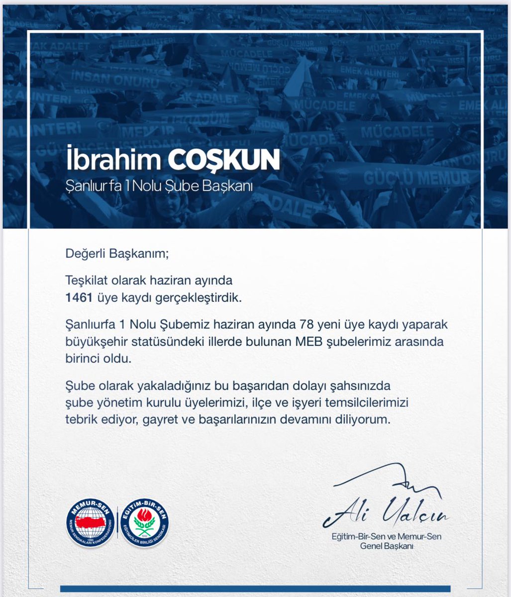 ŞANLIURFA ŞUBEMİZ ÜYE KAYIT ÇALIŞMASINDA HAZİRAN AYINDA DA
YİNE YENİDEN BİRİNCİ OLDU.
Türkiye geneli üye kayıt çalışmalarında her zaman  ilk beş içerisinde yer alan Şanlıurfa şubemiz Haziran ayında da yeni  üye kayıtları ile Büyüksehir statüsünde illerde bulunan MEB şubeleri