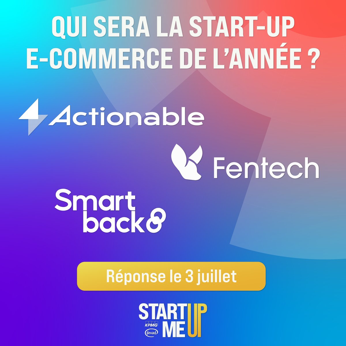 FEVAD (@fevadactu) on Twitter photo On a hâte d'entendre nos 3 finalistes : Actionable avec <a href="/nicolasrieul/">Nicolas Rieul 🇪🇺🇫🇷</a>, Fentech avec Fayçal Djerrab et Smartback avec Olympe Chabert !
#SMU25 #StartMeUp #Fevad #ecommerce <a href="/KPMGInnoLab/">KPMG Innovation Lab</a> On a hâte d'entendre nos 3 finalistes : Actionable avec <a href="/nicolasrieul/">Nicolas Rieul 🇪🇺🇫🇷</a>, Fentech avec Fayçal Djerrab et Smartback avec Olympe Chabert !
#SMU25 #StartMeUp #Fevad #ecommerce <a href="/KPMGInnoLab/">KPMG Innovation Lab</a>
