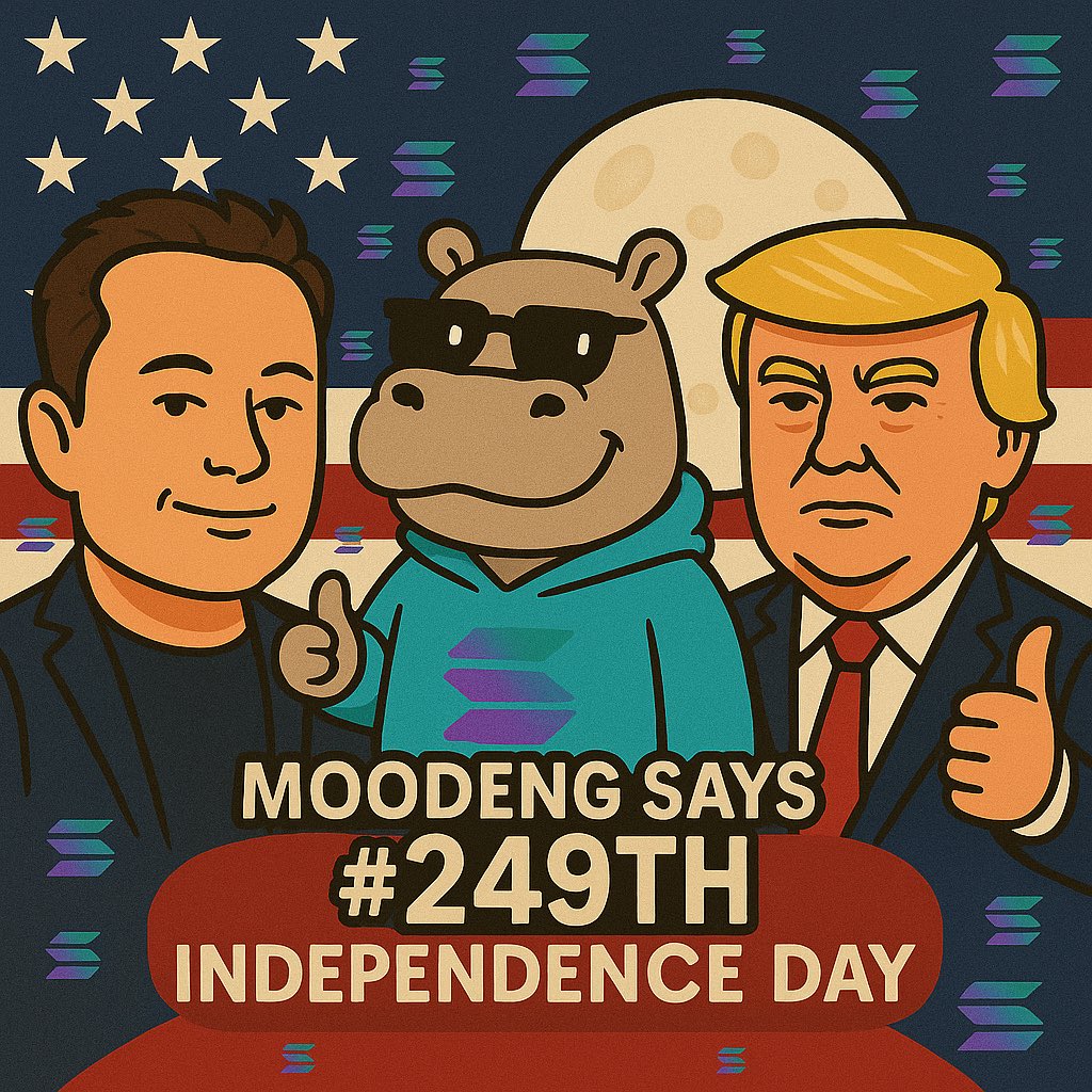 Only days away from America turning #249th 🇺🇸🇺🇸

Trump will post
Elon will post

Study thesis ✍️✍️✍️

CA:
HDReat5WpynpX2T7dvwWjbvjVH9zNLvCSVQVdxQEpump

#solana #moodeng #america #degen