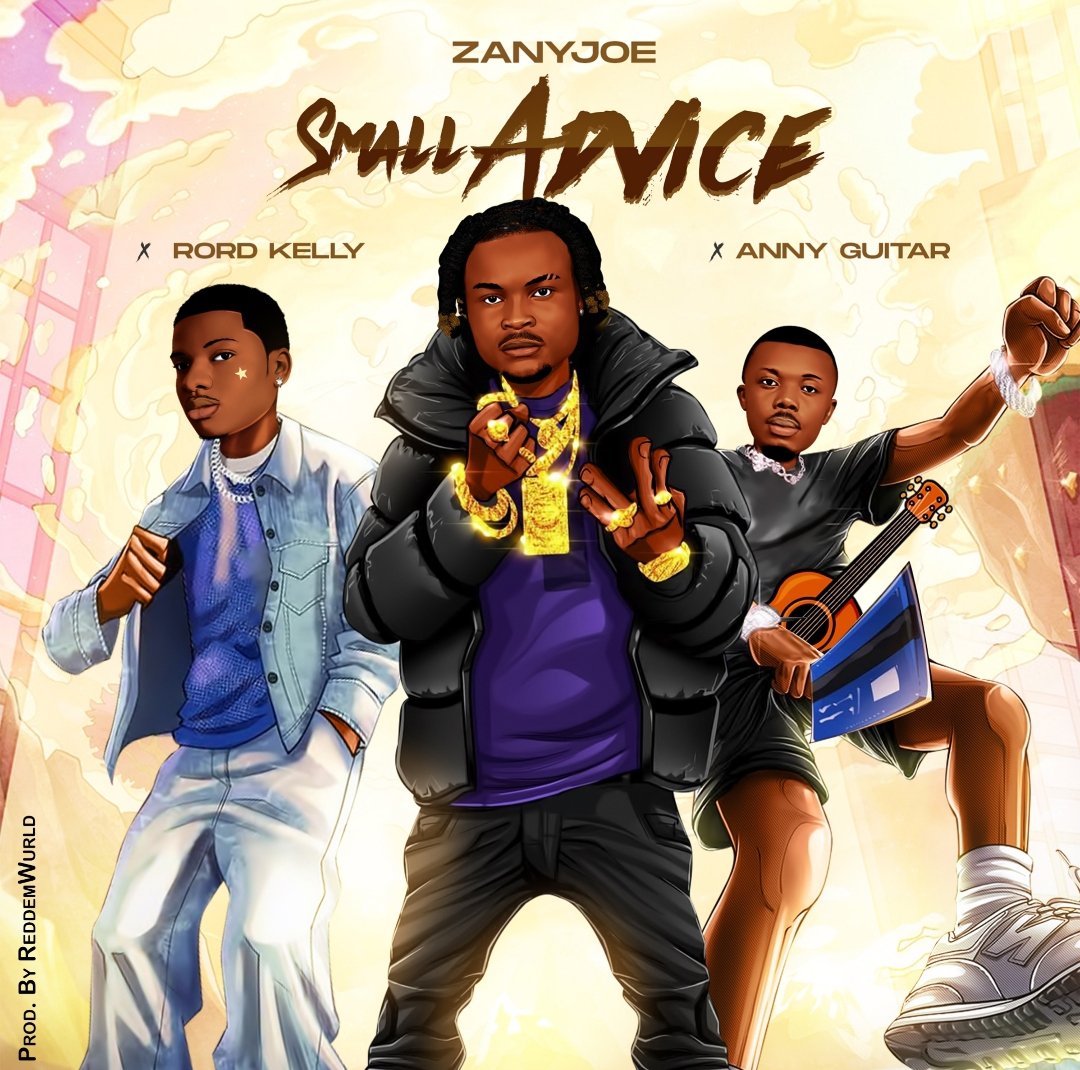 XsquadMagazine's tweet photo. "Small Advice" by Zanyjoe feat. Rord Kelly x Anny Guitar drops tomorrow. 

Anticipate in all platforms. 

Connect with Zanyjoe in all social Media platforms:

Facebook: @Zanyjoe
IG: @Zanyjoe
X (Formerly Twitter): @Zanyjoe https://t.co/jv4ve1fLkJ