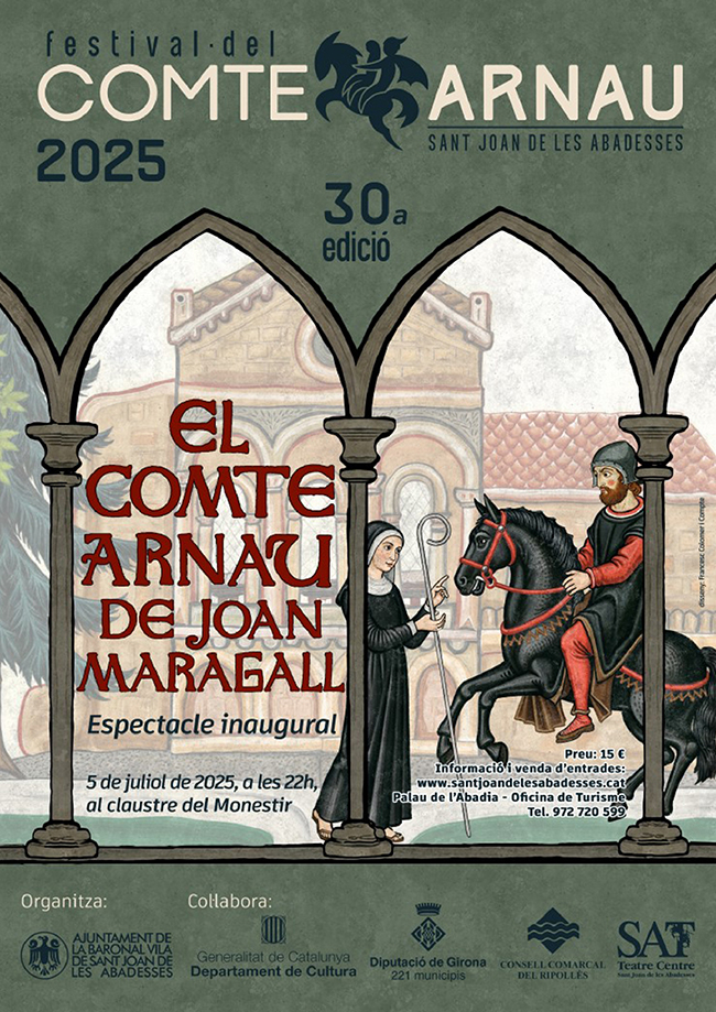 🎭✨ El 30è Festival del Comte Arnau arrenca dissabte

18 h: Presentació i inauguració de les lones de Ferran Llagostera.

22 h: Poema de Maragall amb el <a href="/satteatrecentre/">SAT-Teatre Centre</a> al claustre del Monestir de #StJoanAb

Més info:
santjoandelesabadesses.cat