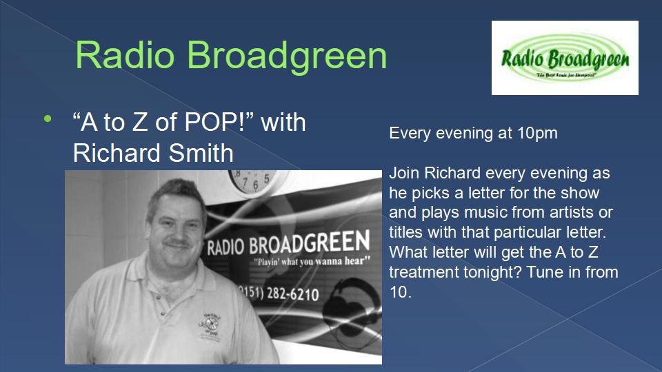 On Air: The A to Z of POP! with Richard Smith
radiobroadgreen.com/player/