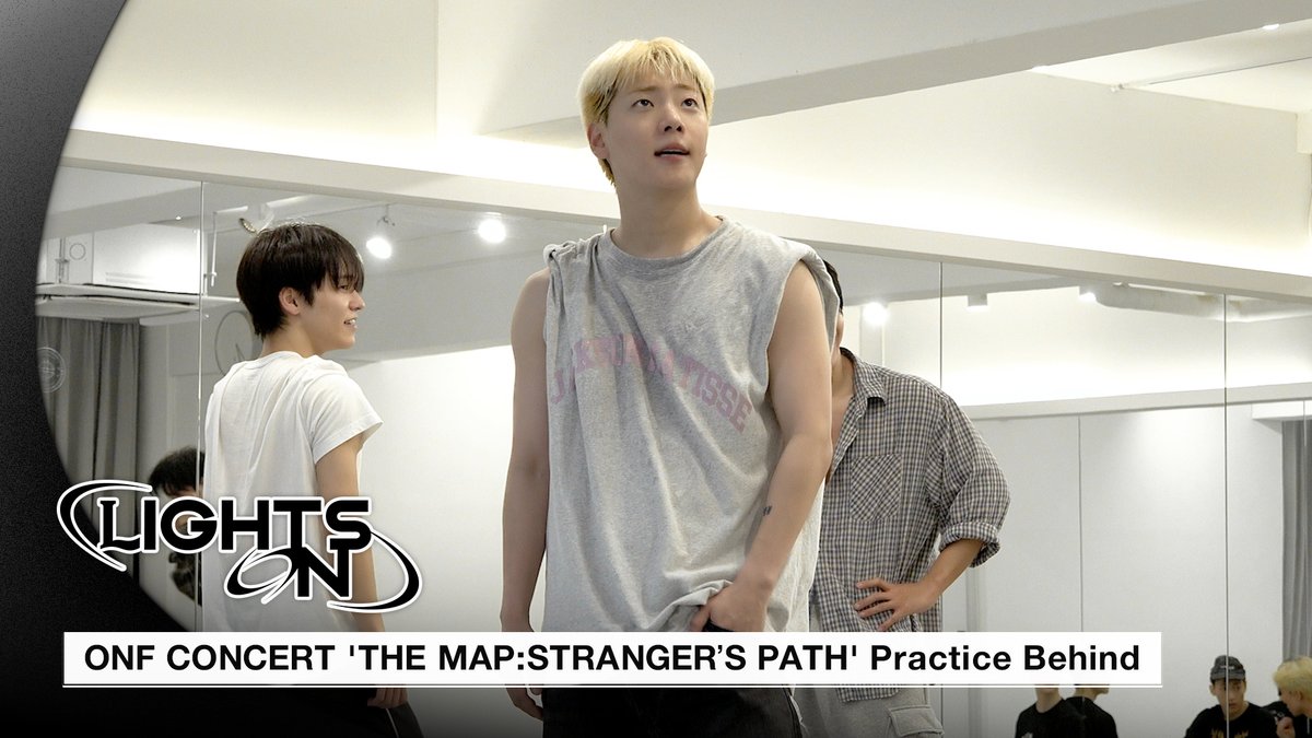 [🎥] [LIGHTS ON] ONF CONCERT 'THE MAP:STRANGER’S PATH' Practice Behind
(youtu.be/5p7DSbpuMoo)

#온앤오프 #ONF