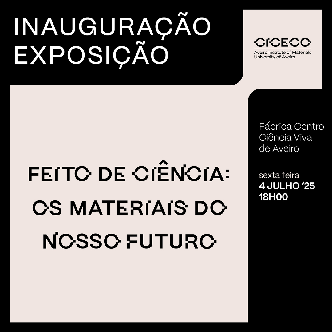 On the 4th of July, Fábrica Centro Ciência Viva de Aveiro celebrates 21 years of bringing science closer to society. As part of the celebrations, CICECO – Aveiro Institute of Materials will inaugurate the following exhibition at 18h00 at Fábrica. Free admission.