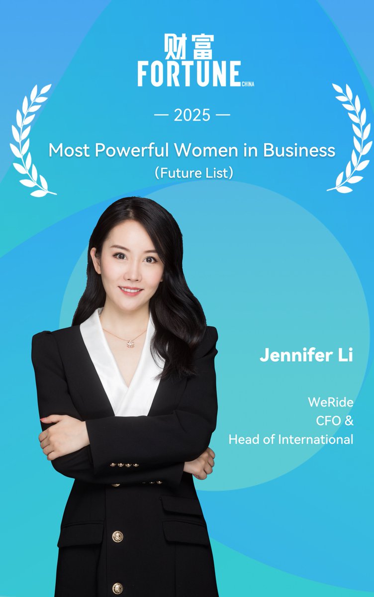 WeRide_ai's tweet image. 🏆 Our CFO and Head of International, Jennifer Li, made @FortuneMagazine China&apos;s 2025 Most Powerful Women in Business – Future List! 
This recognition celebrates rising female leaders who are boldly transforming industries across China, and Jennifer&apos;s leadership has been key to…