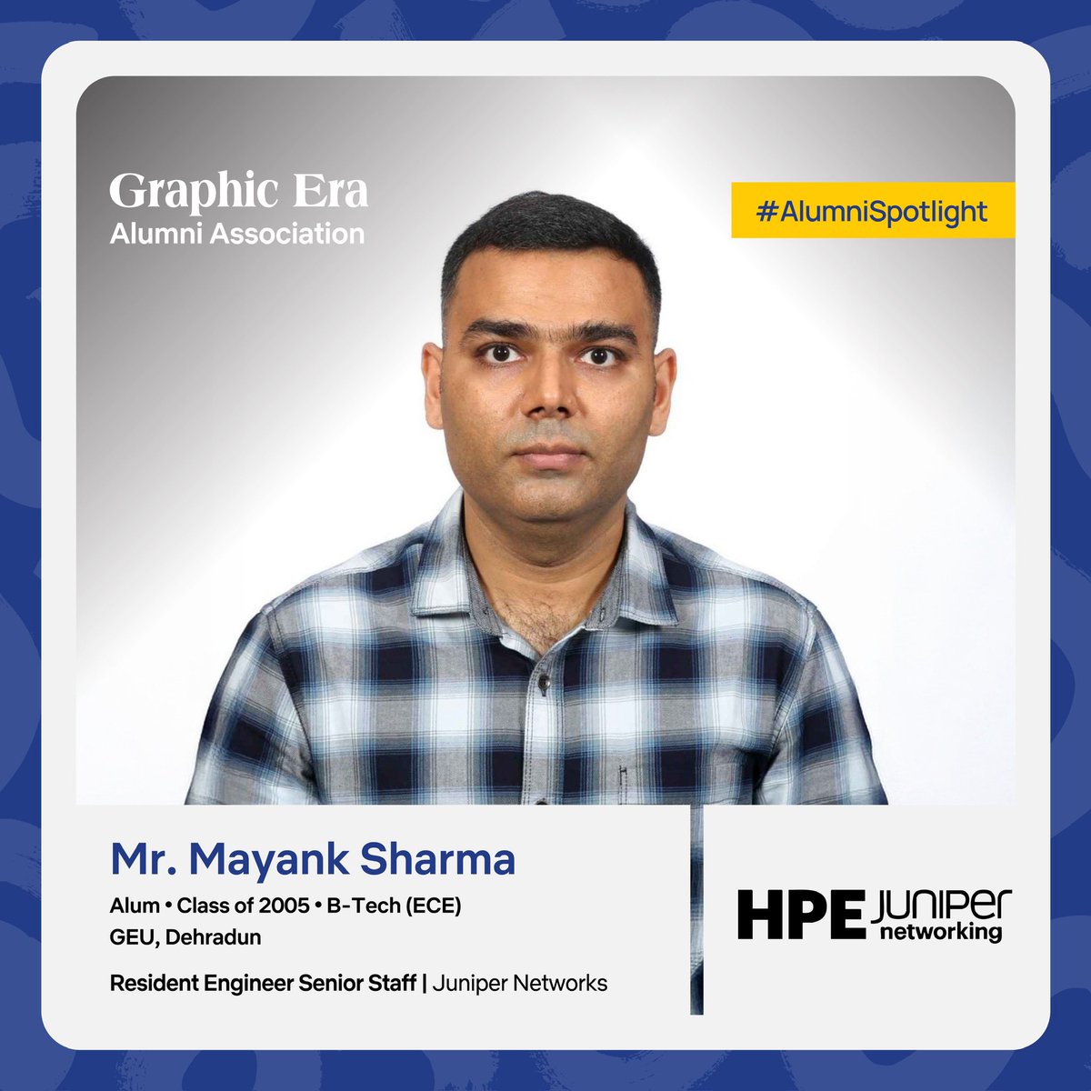 Meet Mr. Mayank Sharma, B-Tech (ECE), Class of 2005 — now Resident Engineer Sr. Staff at HPE Juniper Networks.
Empowered at Graphic Era. Leading across the world. 🌍
#GraphicEra #GEUAlumni #HPEJuniper #GlobalTechLeader
