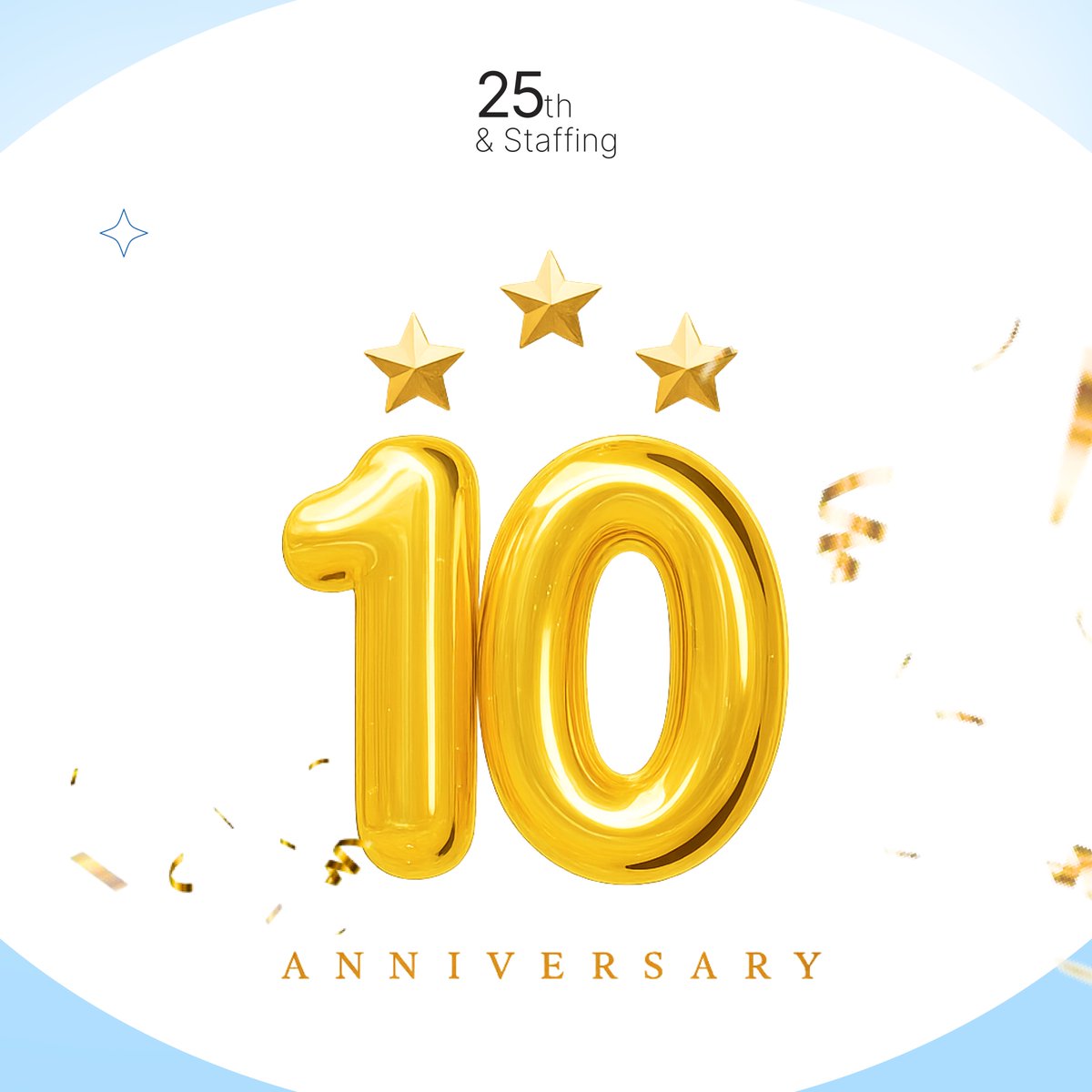 25thStaffing's tweet photo. 10 OF 10

Celebrating a Decade of Excellence! 🎉
Today marks our 10th anniversary—a decade of consistency, teamwork, collaboration, and breakthroughs.

Here’s to innovation, efficiency,
and the exciting journey ahead! 🚀

#10YearsOfInnovation
#AutomationJourney https://t.co/RTjImWnpLp