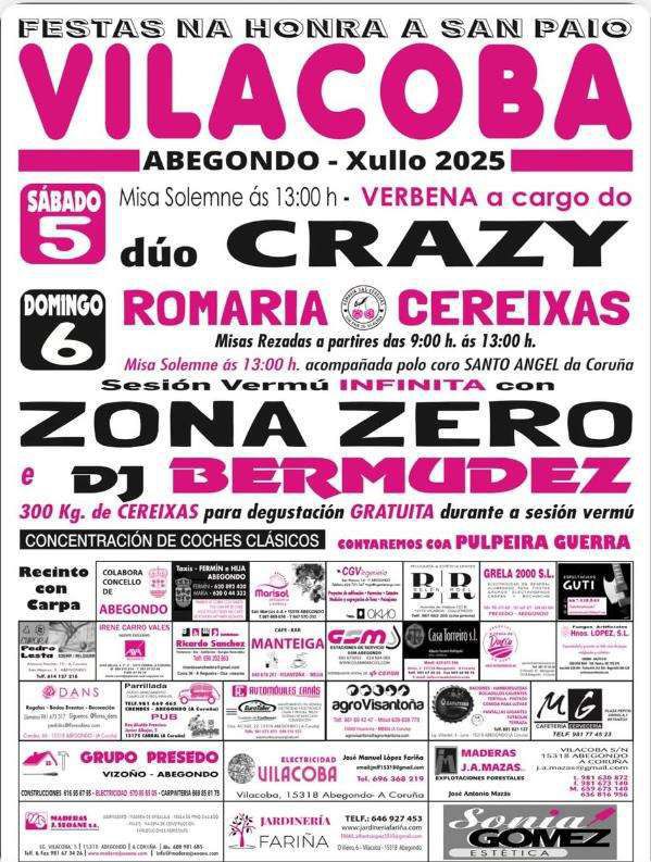 🎉 Xa están aquí as festas de Vilacoba!

🎶 Do sábado 5 de xullo ao domingo 6, haberá moita música a cargo de Dúo Crazy, Zona Zero e DJ Bermudez.

🚗 O programa incluirá a romaría das cereixas, concentración de coches clásicos e 🐙 polbeira. 

Agardámoste, non o perdas ‼️
