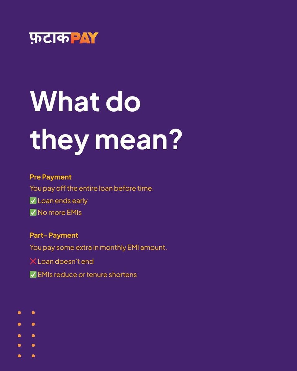 FatakPay's tweet photo. Want to end your loan early? There are two ways — Pre Payment or Part-Payment. Both save interest, but only one closes the loan instantly. 👀
Swipe to decode smart repayment move.
Keep following us for such more finance related tips.
#SmartRepayment #LoanTips #FinanceMadeEasy #EMITips #PrepaymentVsPartPayment #LoanAppIndia #FatakPay #FatakPayTips