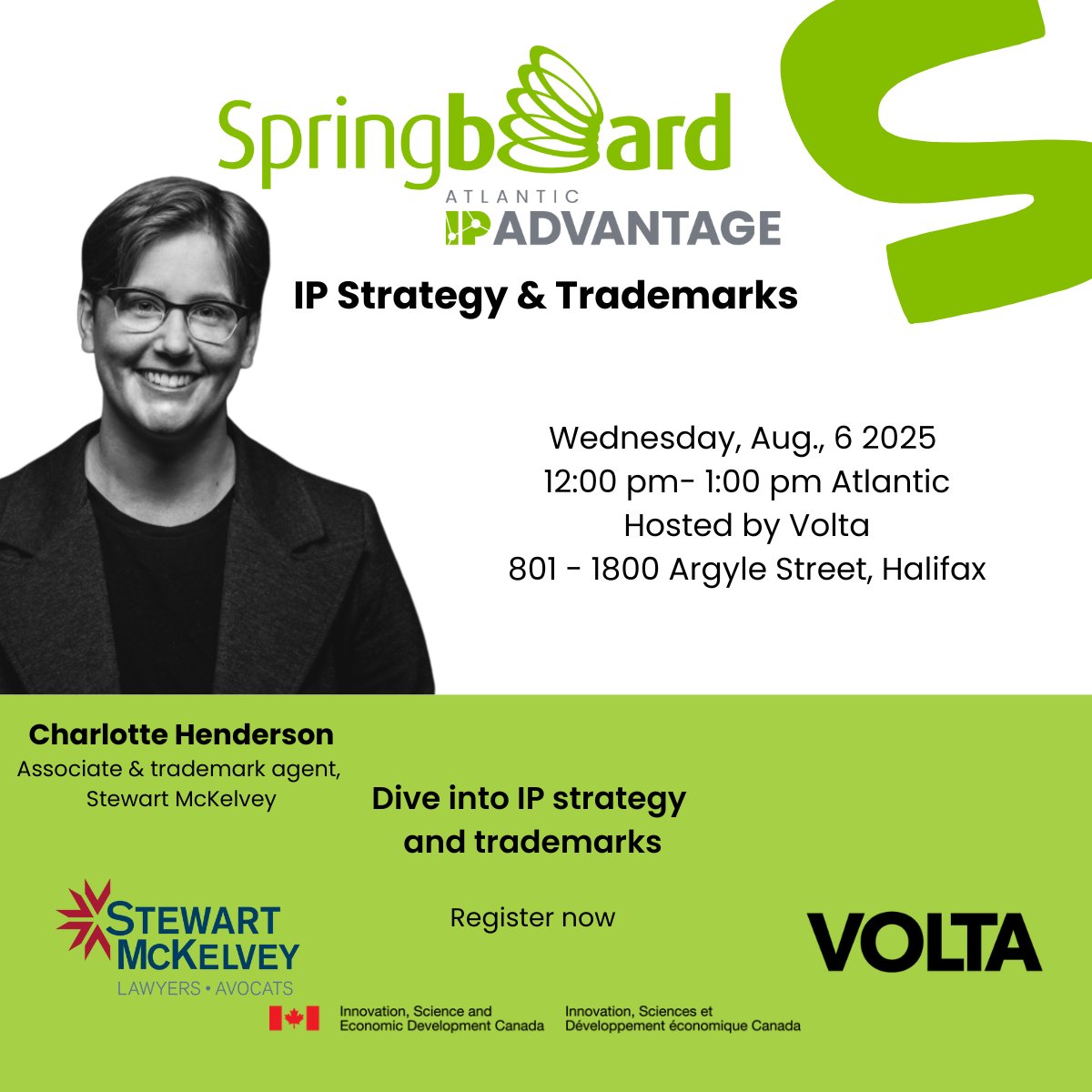 📢 If you are a small business, startup or researcher curious about IP, read on.👇

👉 Springboard IP Advantage is partnering with Volta and Stewart McKelvey to present this session on IP Strategy &amp; Trademarks in Halifax Aug 6, 12:00 pm.

🔗Register: tinyurl.com/2mfcrb5c