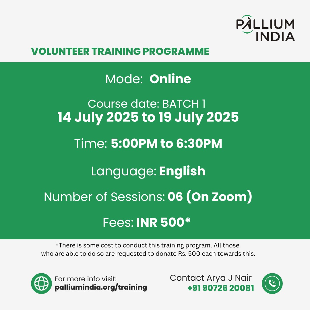 Want to be there for someone when it matters most?

Join Pallium India’s Volunteer Training Programme 

🗓️14–19 July (Mon-Sat)
🕔5–6:30 PM | ₹500
📍Online (Zoom, 6 sessions)

Sign up👉 bit.ly/4ewyWmV

#PalliativeCare #VolunteerTraining #palliumindia