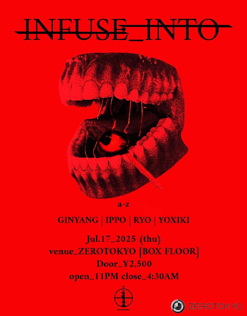ZEROTOKYO_JAPAN's tweet photo. フルラインナップ発表！

2025.7.17(木)
VECSILLE presents 「AUREKA」
- ？？？？？？？-

OPEN 11PM
HP：https://t.co/QQTLK9dnOp
DOOR：¥2,500-

AUREKA（オゥレカ）
Advance（A）＋EUREKAの変形。
「エウレカ（発見・ひらめき）」と「アドバンス（前進・進化）」は、“未来へ踏み出す衝動”を象徴する2語。
Aは Advance / Awaken / Artificial / Ascend のように多義性を持ち、そこに “EUREKA”＝発見 が合体。

2025年7月17日(木)、国内のUK music cultureに精通したアーティスト／プロデューサー／DJが一堂に会し、
新たな繋がりと化学反応を引き起こすことを目的とした 「AUREKA」。初開催の今回は、国内のUK Musicカルチャーを牽引するSPRAYBOXに加え、4月にNOISIAのレーベル「VISION」からEP『Rude Boi』をリリースし、今なお勢いが止まらないAZUMAIが登場。さらに、都内各所で注目を集めるHard Technoパーティー「INFUSE_INTO」がテイクオーバー出演。ジャンルの壁を越え、最前線で活躍する実力派アーティストたちが集結。是非この機会をお見逃しなく。

【RING】〈UKG / BASS / DnB〉
SPRAYBOX (DJ SET) / AZUMAI / RIII B2B Lowki B2B MASTAD / 2swing / Ogasawara / VECSILLE

【BOX】〈HARD TECHNO〉
- INFUSE_INTO -
GINYANG / IPPO / RYO / YOXIKI

【R BAR】〈UKG / HOUSE etc...〉
KAI (prpr) / SKYTOPIA / Kazuki Sasaki (SYNERGISTIC) / ATAMI / OPTIMIST / NOIA

#ZEROTOKYO