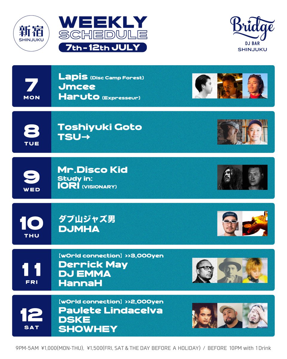 【Bridge SHIBUYA/SHINJUKUの来週のスケジュール】
<a href="/DJKANGOOfficial/">DJKANGO</a> <a href="/djshinyajpn/">DJ SHINYA</a> <a href="/DJHIRO_dj/">DJ HIRO</a> #クボタタケシ <a href="/__Mamazu__/">Mamazu</a> <a href="/NITELIST_MUSIC/">DJEMMA NITELISTMUSIC</a> <a href="/katimi0423/">Katimi Ai</a> <a href="/DJNORI30/">前川範久</a> <a href="/Lui_Hirano/">Lui</a> <a href="/KZA1923/">Kza</a> <a href="/haruto0224kawg1/">Haruto</a> <a href="/dubyama/">dubyama</a> <a href="/derrickmayday/">Derrick May</a> <a href="/HtheMaximum/">ハンナ</a> <a href="/big_chang/">DSKE</a> <a href="/sbt_s/">SHOWHEY</a>