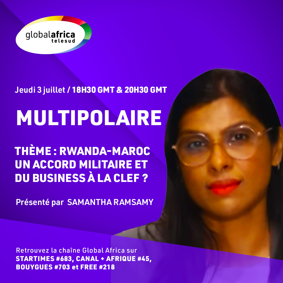 Global Africa Telesud (@telesud_) on Twitter photo 🤝 Rwanda-Maroc : accord militaire et du business à la clé ? Ce soir dans Multipolaire présenté par @samantharamsa avec Jed Keboude, chercheur <a href="/InterglobeC/">InterGlobe Conseils</a> ,Dr Yves Ekoué Amaïzo, fondateur du think tank Afrocentricity.info et <a href="/AbdouSemmar_Off/">Abdou Semmar Officiel</a> ,rédacteur en chef d’Algérie Part 🤝 Rwanda-Maroc : accord militaire et du business à la clé ? Ce soir dans Multipolaire présenté par @samantharamsa avec Jed Keboude, chercheur <a href="/InterglobeC/">InterGlobe Conseils</a> ,Dr Yves Ekoué Amaïzo, fondateur du think tank Afrocentricity.info et <a href="/AbdouSemmar_Off/">Abdou Semmar Officiel</a> ,rédacteur en chef d’Algérie Part