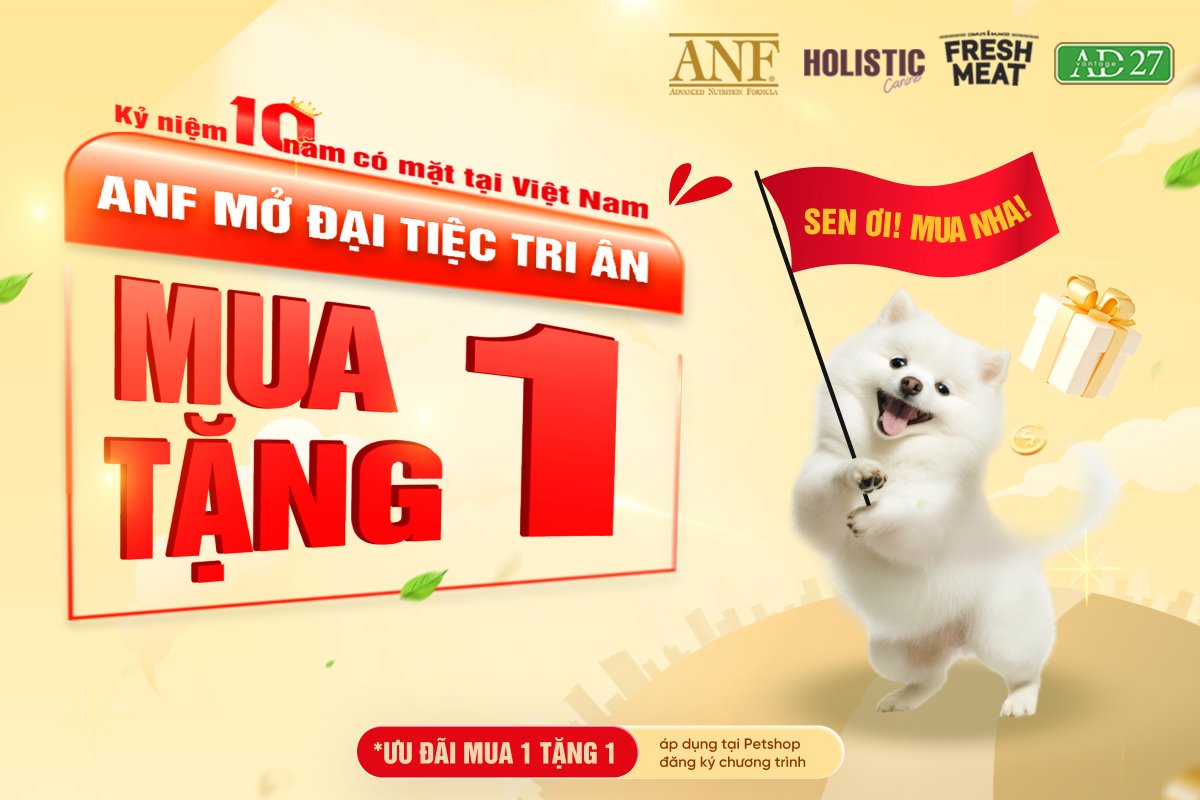FusionGroup6's tweet photo. #ANF CELEBRATES 10 YEARS IN VIETNAM – BUY 1 GET 1 FREE AT PETSHOPS NATIONWIDE
🎉 EXCLUSIVE BUY 1 GET 1 DEAL FOR PETSHOP (B2B CUSTOMERS) &amp; PET'S OWNER
Brand: #AD27, #Holistic, #FreshMeat https://t.co/vTfdWvA0qn