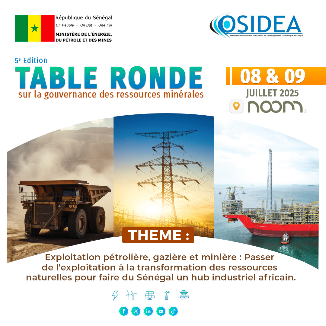 Mepmsenegal's tweet image. 📌 5e Édition de la Table ronde sur la Gouvernance des ressources minérales au Sénégal.
🗓 8 et 9 Juillet 2025
📍 Noom (Ex Radisson Blu Dakar)
@Groupe_PETROSEN
@gespetrogazsn
@Somisen_Sa
@osideasn
#MEPM #Osidea #Energie #Mines #Gaz #Petrole