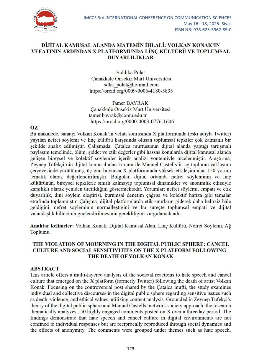 Öğrencilerimle birlikte hazırladığımız iki bildirimiz, IMCCS 3rd International Conference on Communication Sciences kapsamında yayımlandı.

Her iki bildiride de emeği geçen öğrencilerime teşekkür ediyor, başarılarının devamını diliyorum.

#akademi #bildiri #imccs2025 #yapayzeka