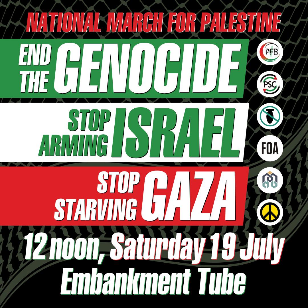 🚨 National March for Palestine – Stop Starving Gaza – Stop Arming Israel!

As the scenes of horror continue and Starmer and Cooper crack down ever harder on our rights to protest, we must stay on the streets!

🗓️ Saturday 19 July
⏰ Noon
📍 Embankment tube

#StopArmingIsrael