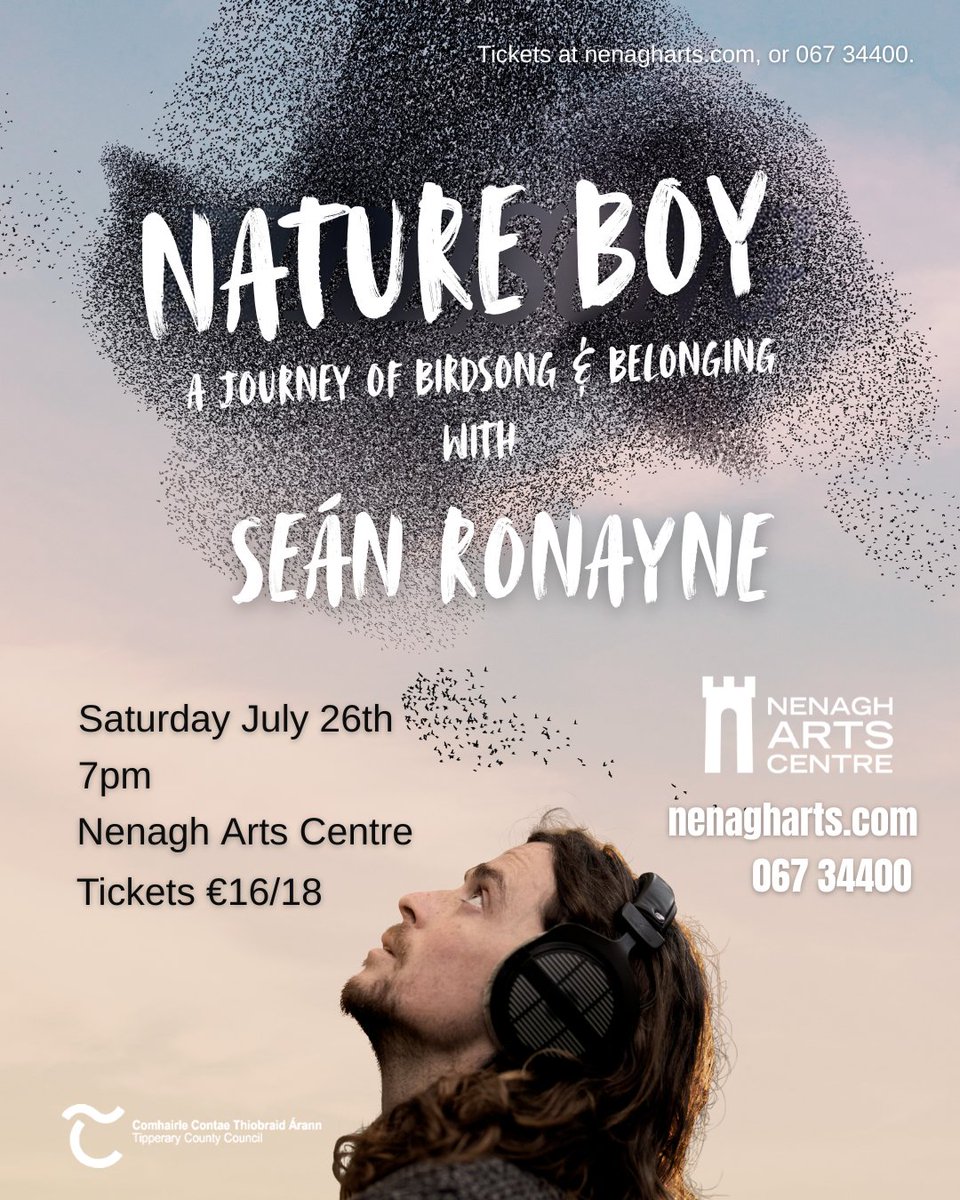 Now announcing! Nature Boy: a journey of birdsong &amp; belonging with Seán Ronayne 🕊️
📅 Saturday July 26th
⏰ 7pm
🎟️ Tickets €16/18
‼️ Tickets on sale Monday June 16th at 10AM!

Book your tickets on June 16th at 10am at nenagharts.com, or at 067 34400!
