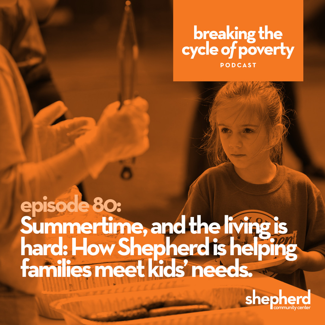 In the latest Breaking the Cycle of Poverty Podcast episode, Executive Director Jay Height discusses how Shepherd Community Center is helping families ensure that children are safe, learning and receiving necessities like food this summer.

Listen now 🎧 podbean.com/eas/pb-q5c22-1…