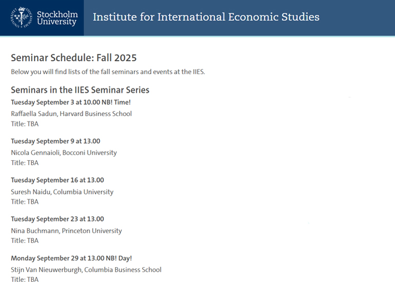 IIES_Sthlm's tweet image. We are taking a break over the summer and will return in full force in the Fall.
In the meantime, check out our Seminar schedule for the Fall: su.se/institute-for-…
