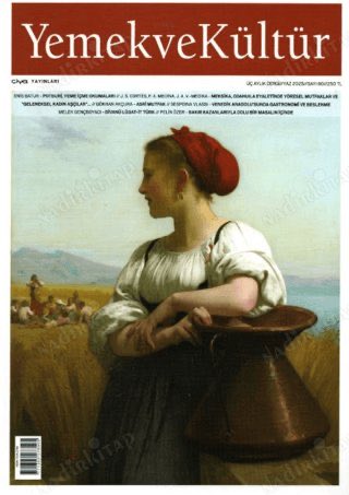 Temmuz ayının üçüncü ve son yazısı Yemek ve Kültür’de… Muhabbetle.